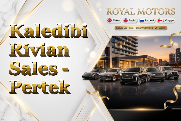 Kaledibi Rivian Sales - Pertek