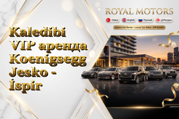Kaledibi VIP аренда Koenigsegg Jesko - İspir