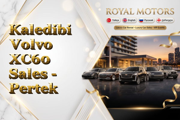 Kaledibi Volvo XC60 Sales - Pertek