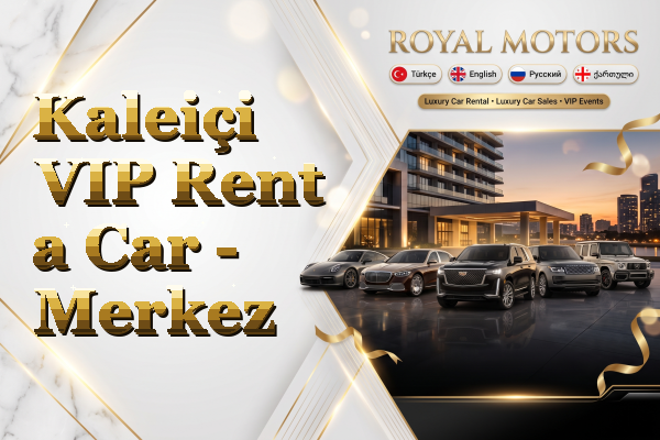 Kaleiçi VIP Rent a Car - Merkez