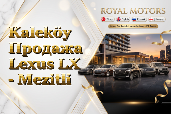 Kaleköy Продажа Lexus LX - Mezitli