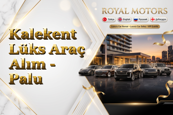 Kalekent Lüks Araç Alım - Palu
