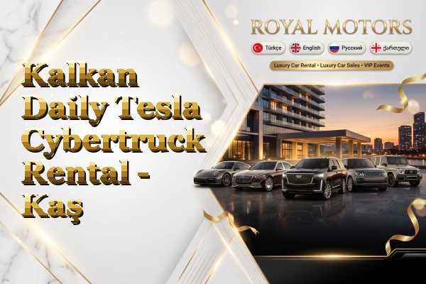 Kalkan Daily Tesla Cybertruck Rental - Kaş