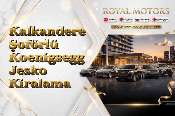 Kalkandere Şoförlü Koenigsegg Jesko Kiralama