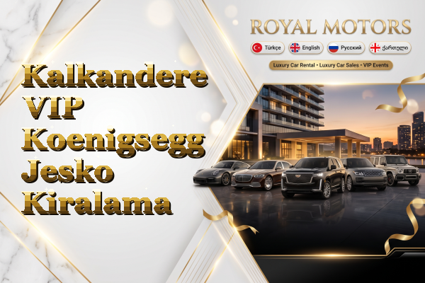 Kalkandere VIP Koenigsegg Jesko Kiralama