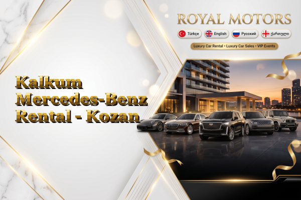 Kalkum Mercedes-Benz Rental - Kozan