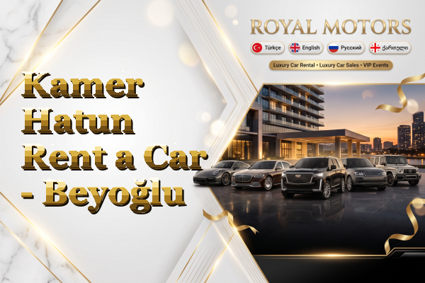 Kamer Hatun Rent a Car - Beyoğlu