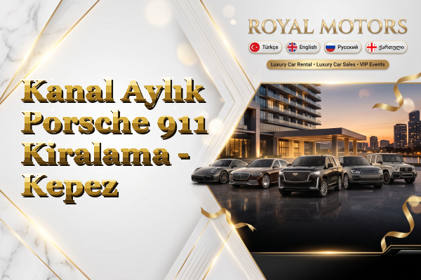 Kanal Aylık Porsche 911 Kiralama - Kepez
