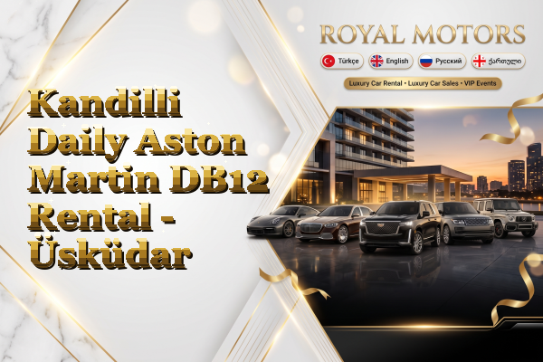 Kandilli Daily Aston Martin DB12 Rental - Üsküdar