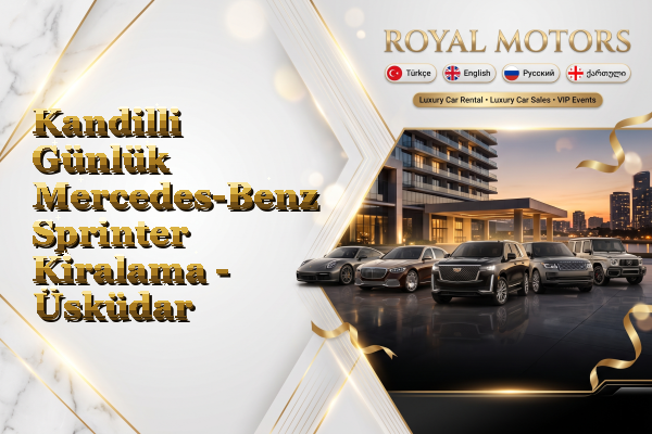 Kandilli Günlük Mercedes-Benz Sprinter Kiralama - Üsküdar