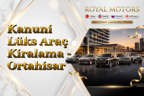 Kanuni Lüks Araç Kiralama - Ortahisar