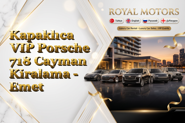 Kapaklıca VIP Porsche 718 Cayman Kiralama - Emet
