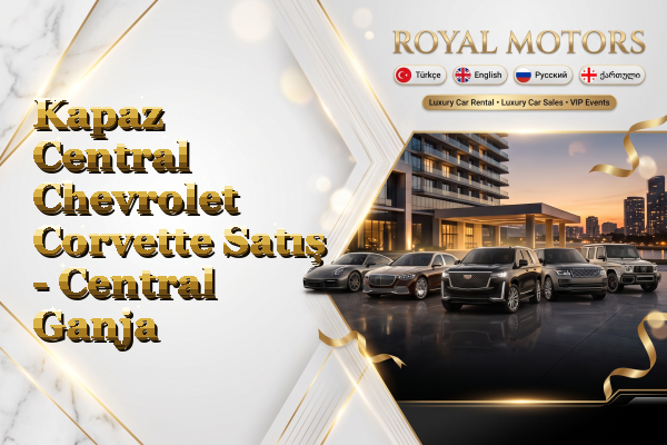 Kapaz Central Chevrolet Corvette Satış - Central Ganja