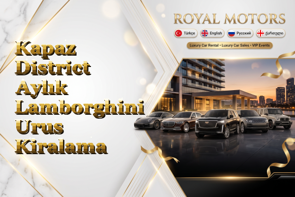 Kapaz District Aylık Lamborghini Urus Kiralama