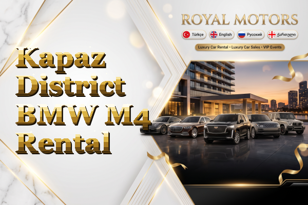 Kapaz District BMW M4 Rental