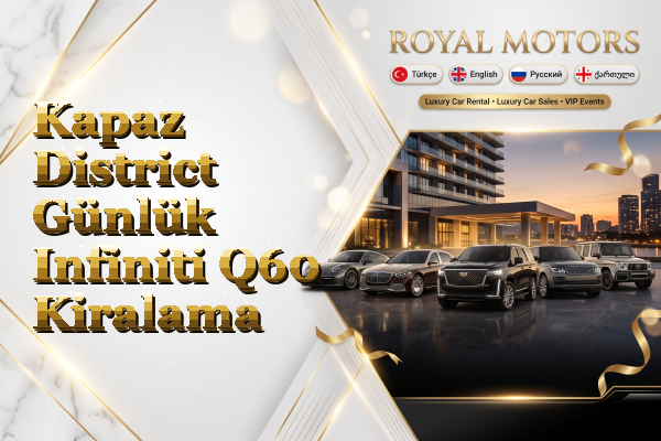 Kapaz District Günlük Infiniti Q60 Kiralama
