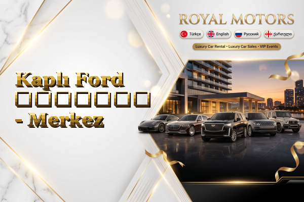 Kaplı Ford გაყიდვა - Merkez