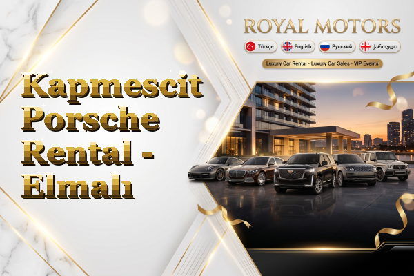 Kapmescit Porsche Rental - Elmalı