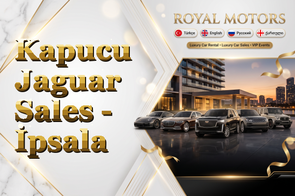 Kapucu Jaguar Sales - İpsala