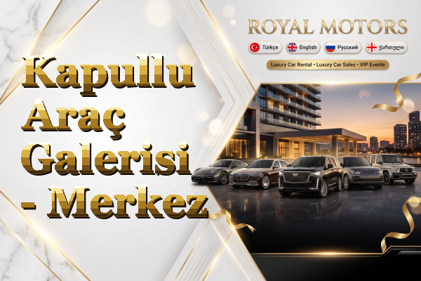 Kapullu Araç Galerisi - Merkez