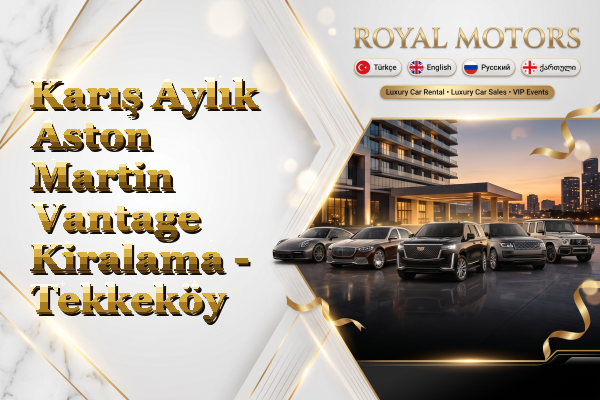 Karış Aylık Aston Martin Vantage Kiralama - Tekkeköy