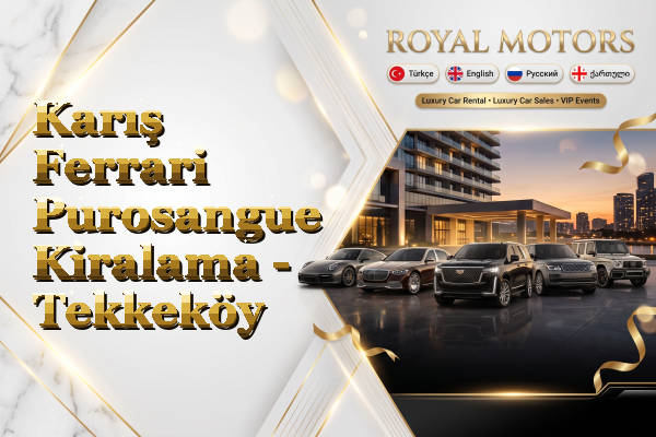 Karış Ferrari Purosangue Kiralama - Tekkeköy