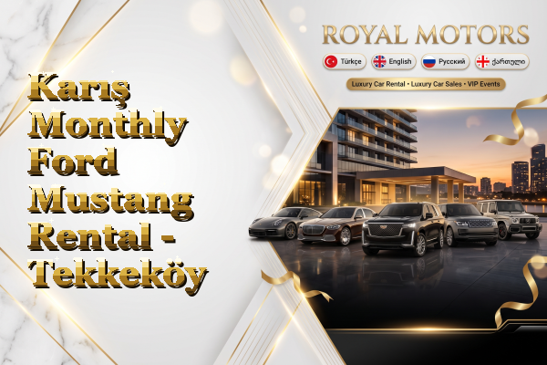 Karış Monthly Ford Mustang Rental - Tekkeköy