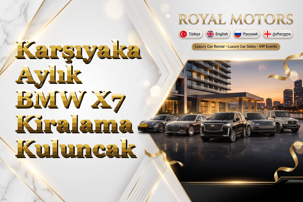 Karşıyaka Aylık BMW X7 Kiralama - Kuluncak