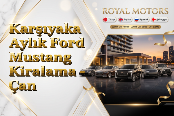 Karşıyaka Aylık Ford Mustang Kiralama - Çan