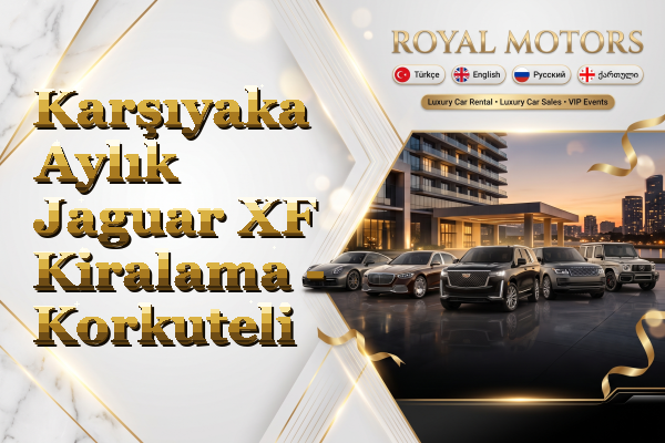 Karşıyaka Aylık Jaguar XF Kiralama - Korkuteli