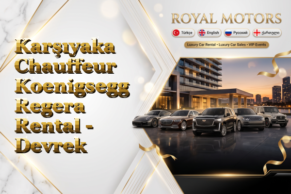 Karşıyaka Chauffeur Koenigsegg Regera Rental - Devrek