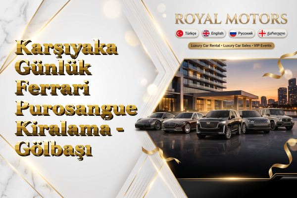 Karşıyaka Günlük Ferrari Purosangue Kiralama - Gölbaşı