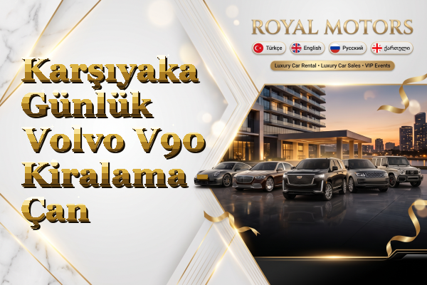 Karşıyaka Günlük Volvo V90 Kiralama - Çan
