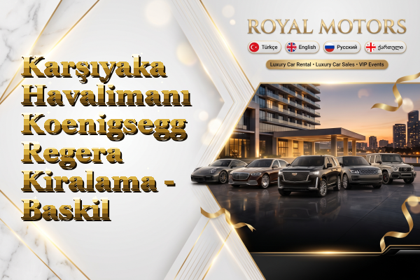 Karşıyaka Havalimanı Koenigsegg Regera Kiralama - Baskil