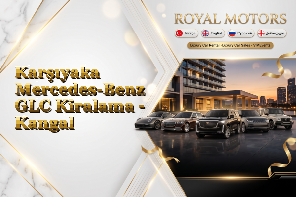 Karşıyaka Mercedes-Benz GLC Kiralama - Kangal