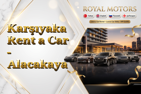 Karşıyaka Rent a Car - Alacakaya