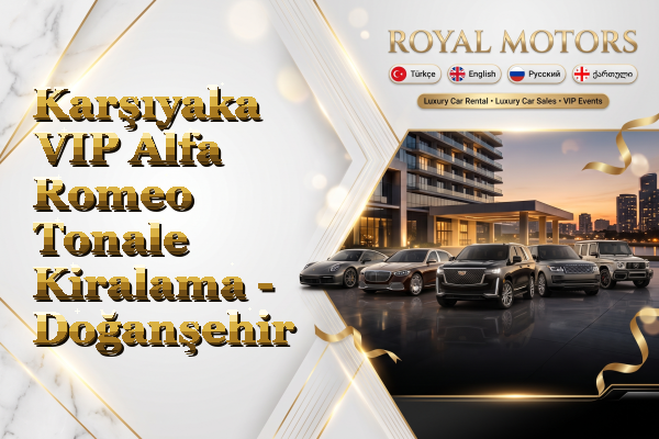 Karşıyaka VIP Alfa Romeo Tonale Kiralama - Doğanşehir
