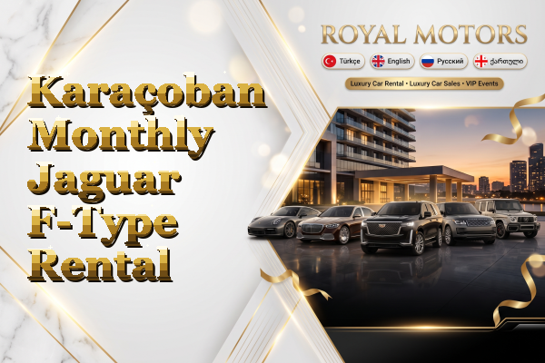 Karaçoban Monthly Jaguar F-Type Rental
