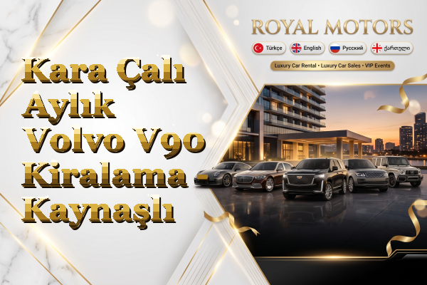 Kara Çalı Aylık Volvo V90 Kiralama - Kaynaşlı