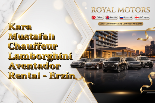 Kara Mustafalı Chauffeur Lamborghini Aventador Rental - Erzin