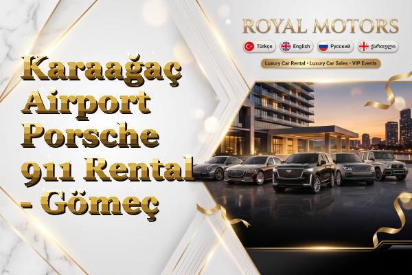Karaağaç Airport Porsche 911 Rental - Gömeç