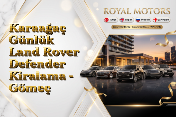 Karaağaç Günlük Land Rover Defender Kiralama - Gömeç