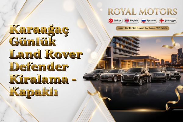 Karaağaç Günlük Land Rover Defender Kiralama - Kapaklı