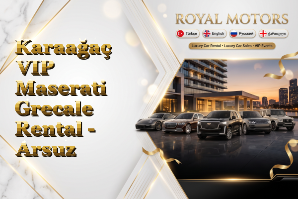 Karaağaç VIP Maserati Grecale Rental - Arsuz