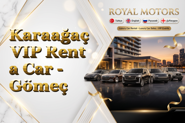 Karaağaç VIP Rent a Car - Gömeç