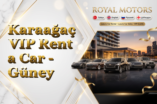 Karaağaç VIP Rent a Car - Güney