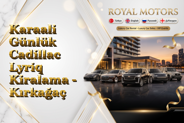Karaali Günlük Cadillac Lyriq Kiralama - Kırkağaç