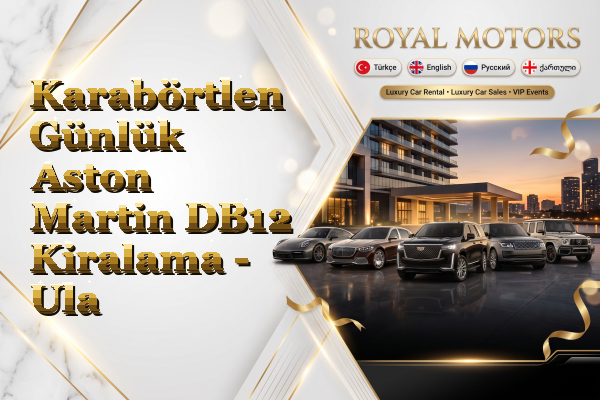 Karabörtlen Günlük Aston Martin DB12 Kiralama - Ula