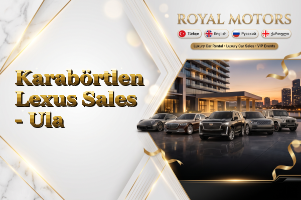 Karabörtlen Lexus Sales - Ula