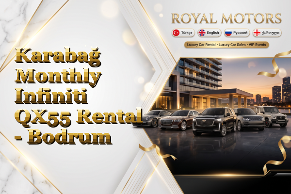 Karabağ Monthly Infiniti QX55 Rental - Bodrum